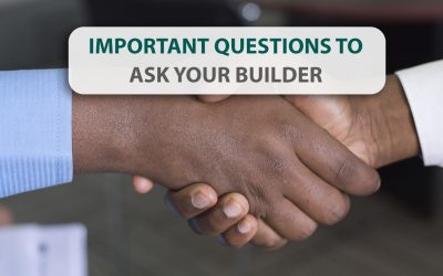 Important Questions to ask your builder