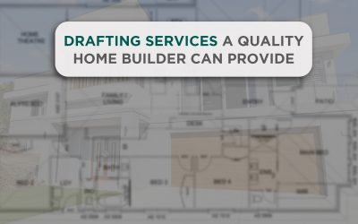 Drafting services a quality home builder can provide